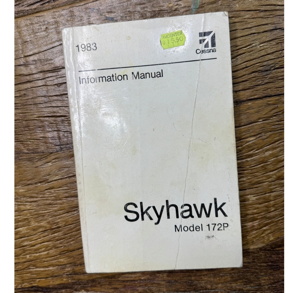 1983 Cessna Skyhawk Model 172P Information Manual Pilot Operating Handbook POH